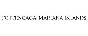 FOTTENGAGA' MARIANA ISLANDS