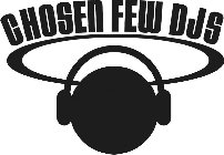 CHOSEN FEW DJS