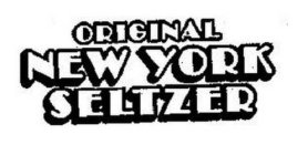 ORIGINAL NEW YORK SELTZER