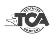 TCA CERTIFIED COMPANY