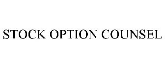 STOCK OPTION COUNSEL