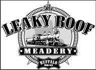 THE LEAKY ROOF MEADERY BUFFALO MO