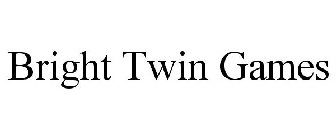 BRIGHT TWIN GAMES
