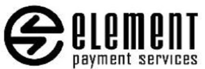 ELEMENT PAYMENT SERVICES