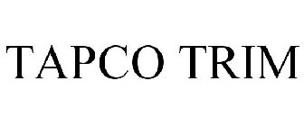 TAPCO TRIM