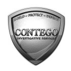 CONTEGO INVESTIGATIVE SERVICES SHIELD PROTECT DEFEND