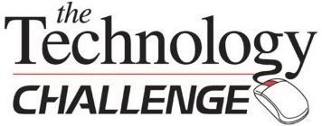 THE TECHNOLOGY CHALLENGE