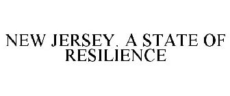 NEW JERSEY. A STATE OF RESILIENCE