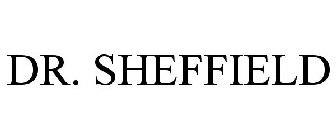 DR. SHEFFIELD'S
