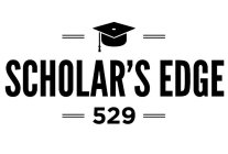 SCHOLAR'S EDGE 529