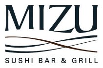 MIZU SUSHI BAR & GRILL