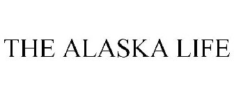 THE ALASKA LIFE