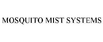 MOSQUITO MIST SYSTEMS