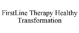 FIRSTLINE THERAPY HEALTHY TRANSFORMATION