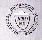JFRD N·M JUFURYDDER JUFURYDDER JUFURYDDER