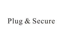 PLUG & SECURE