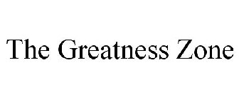 THE GREATNESS ZONE
