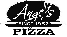 ANGE'S PIZZA SINCE 1952