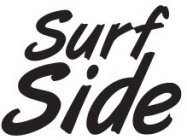 SURF SIDE