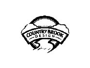 COUNTRY BROOK DESIGN