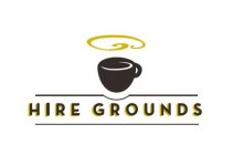 HIRE GROUNDS G