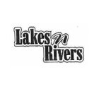 LAKES N RIVERS