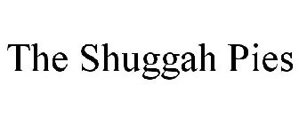THE SHUGGAH PIES