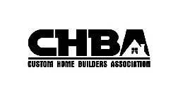 CHBA CUSTOM HOME BUILDERS ASSOCIATION