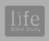 LIFE BIBLE STUDY