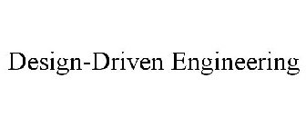 DESIGN-DRIVEN ENGINEERING