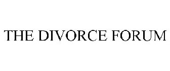 THE DIVORCE FORUM