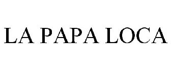 LA PAPA LOCA