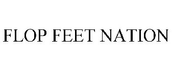 FLOP FEET NATION