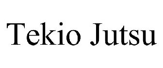 TEKIO JUTSU