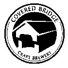 COVERED BRIDGE CRAFT BREWERY