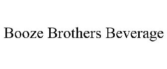 BOOZE BROTHERS BEVERAGE