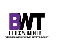 BWT BLACK WOMEN TRI 