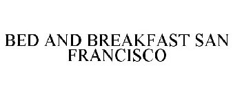 BED AND BREAKFAST SAN FRANCISCO