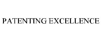 PATENTING EXCELLENCE