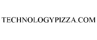 TECHNOLOGY PIZZA.COM