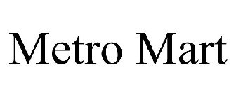 METRO MART