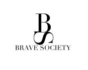 BS BRAVE SOCIETY
