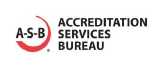 A-S-B ACCREDITATION SERVICES BUREAU