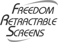 FREEDOM RETRACTABLE SCREENS