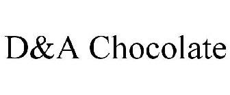 D&A CHOCOLATE