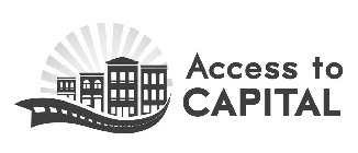 ACCESS TO CAPITAL
