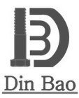 D B DIN BAO