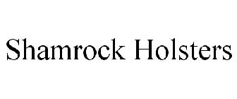 SHAMROCK HOLSTERS