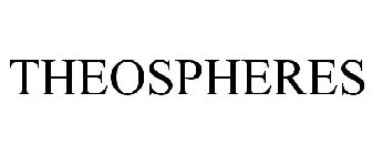 THEOSPHERES