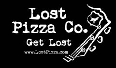 LOST PIZZA CO. GET LOST WWW.LOSTPIZZA.COM